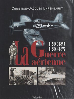 cover image of La guerre aérienne (1939-1945)